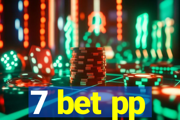 7 bet pp